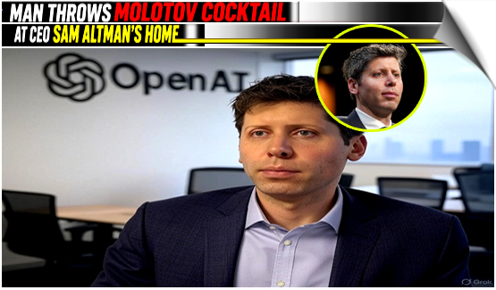 San Francisco | Suspect arrested after Molotov cocktail attack at OpenAI CEO Sam Altman's home